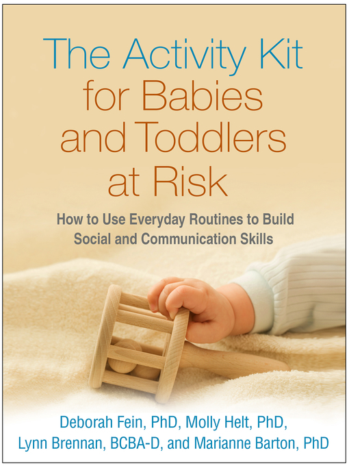 Title details for The Activity Kit for Babies and Toddlers at Risk by Deborah Fein - Available